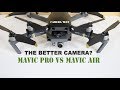 PART 1 - The Real Truth about the DJI MAVIC AIR vs MAVIC PRO camera comparison