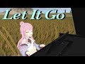 【のぶうた】Let It Go【弾いてみた】