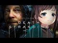 【デスストランディング 】デススト実況プレイ！次の長編シリーズはこれ！ #1【DEATH STRANDING】【ENG SUB】