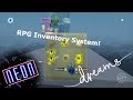 Dreams PS4 | RPG Inventory System (Basic) Tutorial