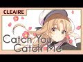 【CCさくら】Catch You Catch Me🌸【シスター・クレア】