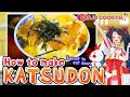 【Japanese food】How to Make Katsudon!! Make it at home!【カツ丼】