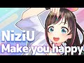 【踊ってみた】NiziU 『Make you happy』【キズナアイ】