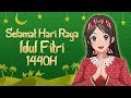 Lebaran! Mohon Maaf Lahir dan Batin🙏 | Maya Putri (Vtuber Indonesia/Episode 45)