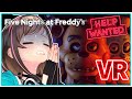 【FNAF VR】バッテリーが切れてとにかく祈った結果・・・【FIVE NIGHTS AT FREDDY'S VR: HELP WANTED】[ENG SUB]