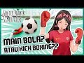 Main Bola | Cara Main Bola yang Baik dan Benar (...tapi Boong) (Vtuber Indonesia/Episode 42)