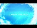 【Sxun】アニメMV 「JUMP IN THE POOL ft. Sxun」キツネDJ / DJ FOX