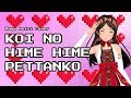 Koi no Hime Hime Pettanko (Lagu Hime Hime) | Maya Putri Cover