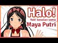 【Perkenalan】Halo, nama saya Maya Putri【Indonesia/Vtuber】