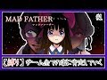 【Mad Father】全てに肯定していくホラーゲーム実況 #1【アイドル部】