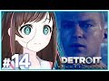 【Detroit: Become Human】#14 自由への宣言！ でもそれは・・・