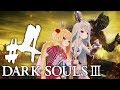 【DARK SOULS Ⅲ】#4 ゴリッサムの本当の姿、お見せします【バーチャルYouTuber】