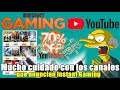 Mucho cuidado con los canales de criticas y análisis que anuncian Instan Gaming