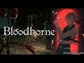 #2 匂い立つなあ・・。初見杖プレイ／ネタバレ禁止｜Bloodborne【にじさんじ/叶】