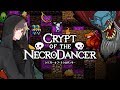 ローグライク×音ゲー？？｜Crypt of the NecroDancer