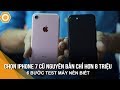 Cách kiểm tra iPhone 7 Cũ Siêu Chi Tiết| iPhone cũ giá rẻ | dReviews- Di Động Thông Minh