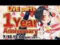 【LIVE】1 Year Anniversary!!１周年【Part 1】