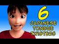 6 Japanese Tongue Twisters .  日本語の早口言葉.