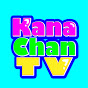 KanaChanTV