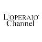 L'OPERAIO Channel