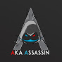 AKA AssassiN