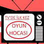 OYUN HOCASI