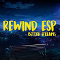 Rewind ESP